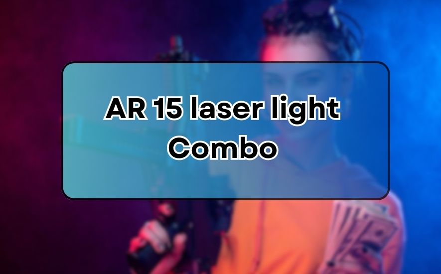 AR 15 laser light Combo