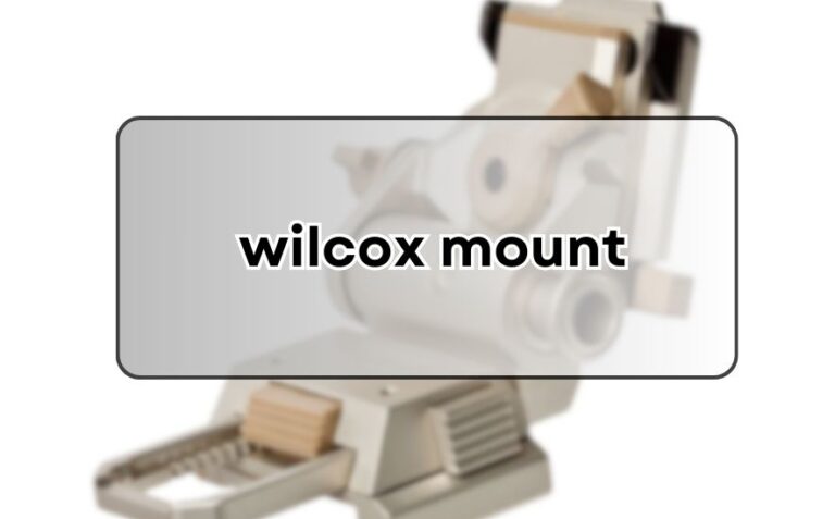 Wilcox Mount