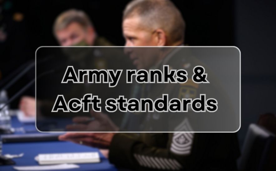army ranks and acft standards