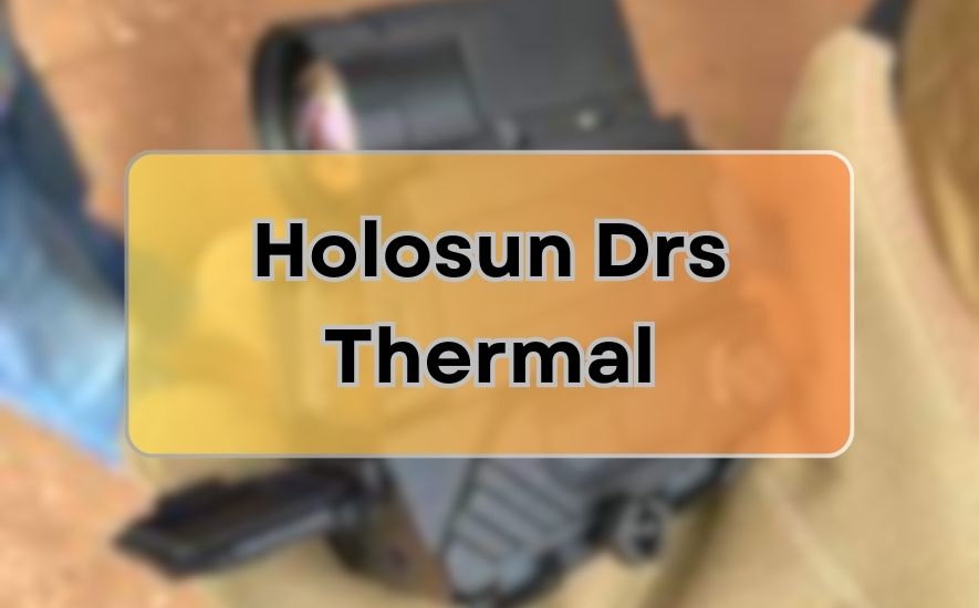 Holosun DRS Thermal Imaging