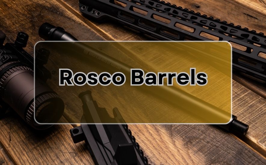 Rosco Barrels