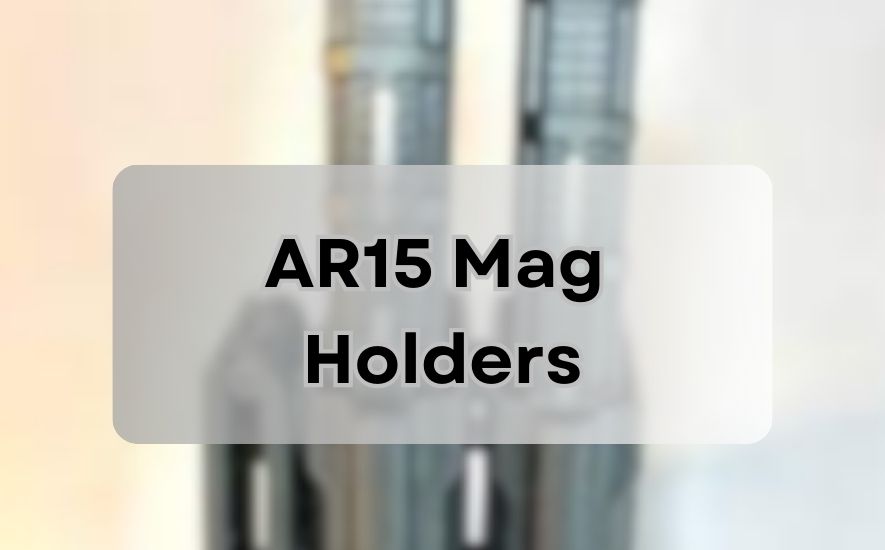 AR15 Magazine Holders