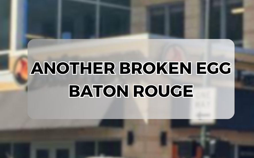 Another Broken Egg, Baton Rouge