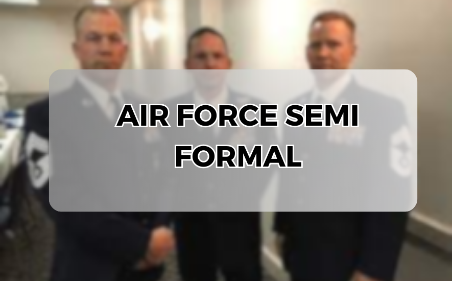 Air Force Semi-Formal Attire