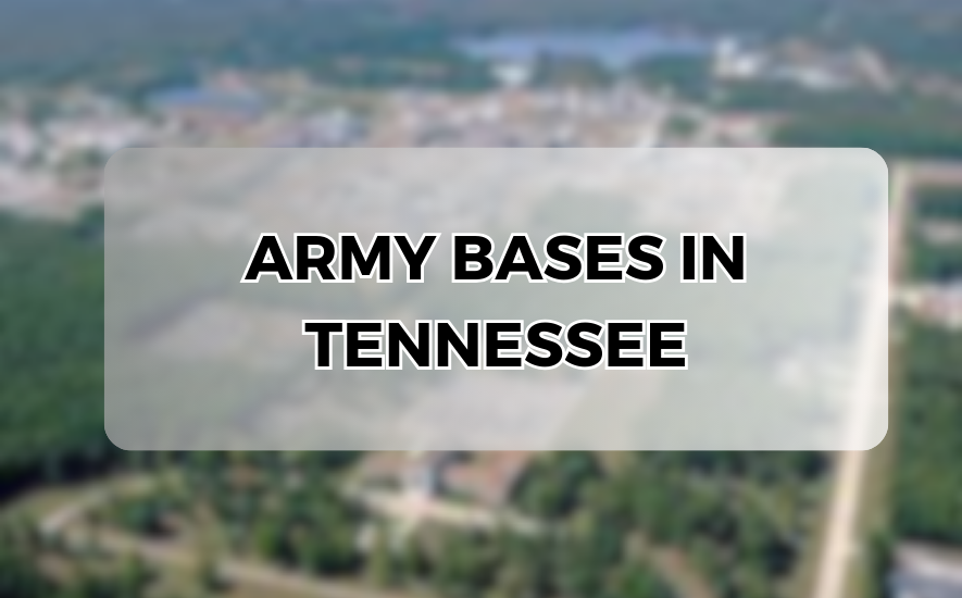 Army Bases in Tennessee