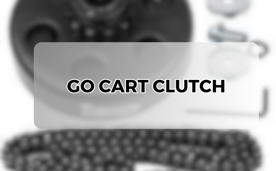 go cart clutch