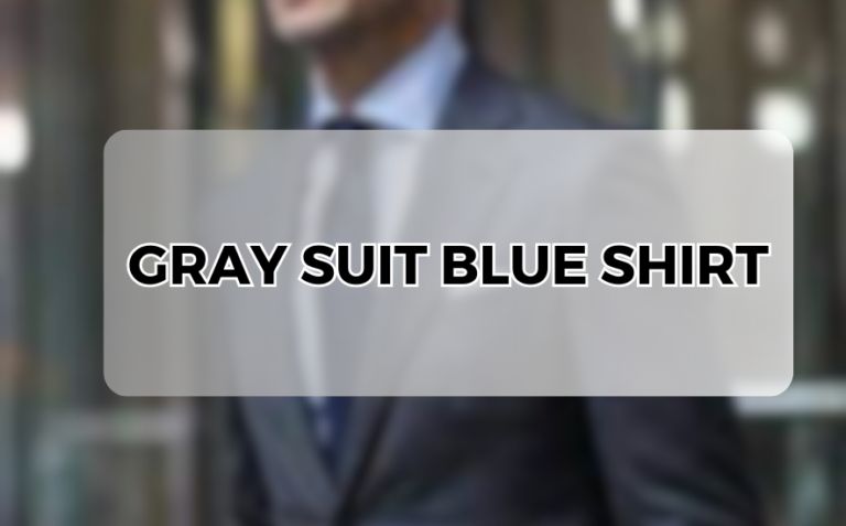 gray suit blue shirt