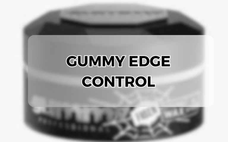 gummy edge control