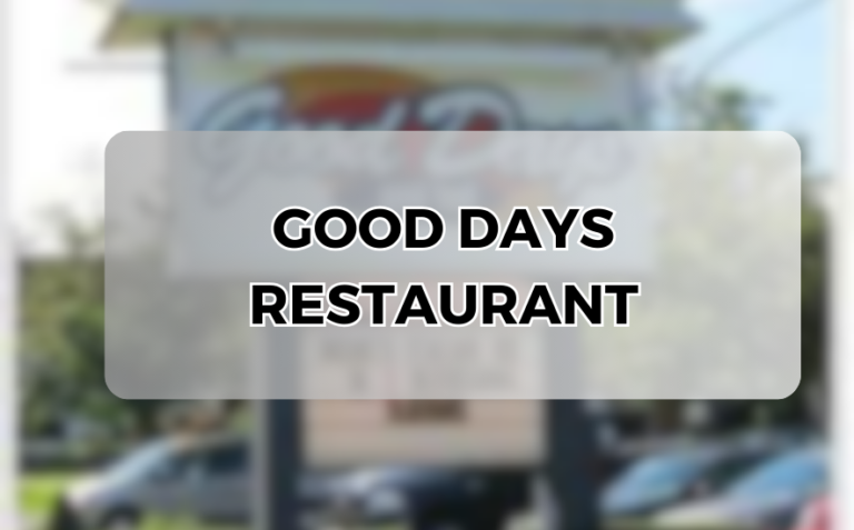 Good Days Restaurant: A Culinary Haven