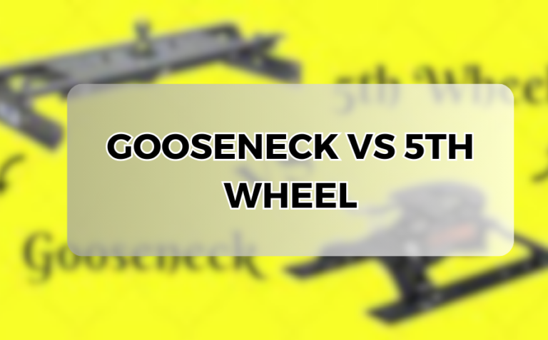 gooseneck vs 5th wheel